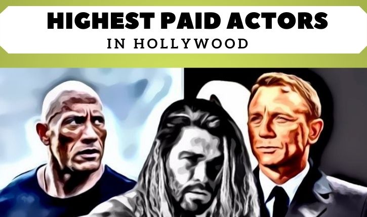 who is the highest paid actor in hollywood